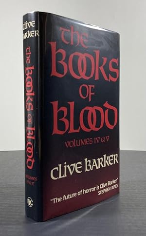 The Books of Blood, Volumes IV & V by Clive Barker (Signed) First Edition