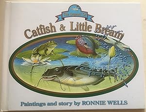 The Legend Of Catfish & Little Bream