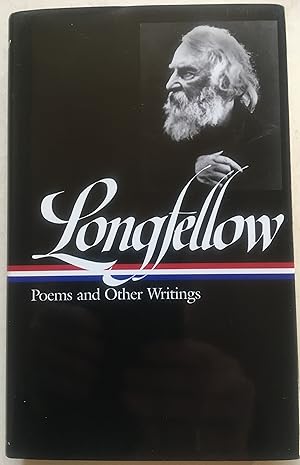 Henry Wadsworth Longfellow - Poems And Other Writings