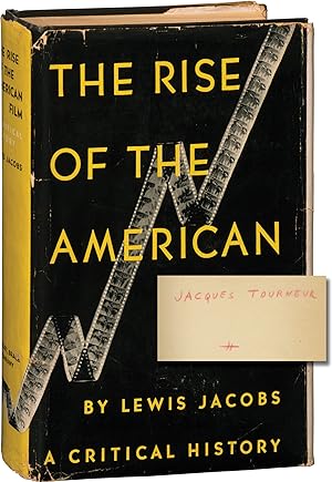 The Rise of the American Film (First Edition, copy belonging to Jacques Tourneur)