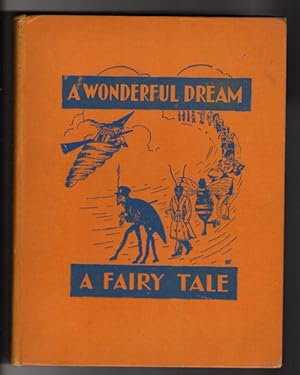 A Wonderful Dream: A Fairy Tale