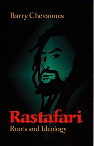 Rastafari: Roots and Ideology (Utopianism and Communitarianism)
