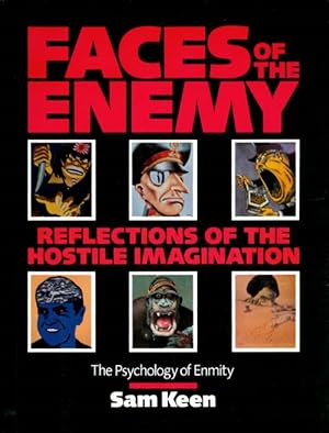 Faces of the Enemy: Reflections of the Hostile Imagination