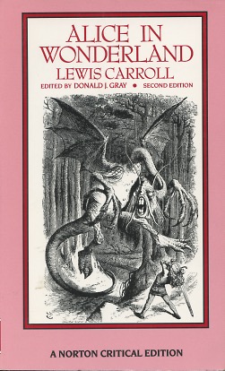 Alice in Wonderland (Norton Critical Editions)