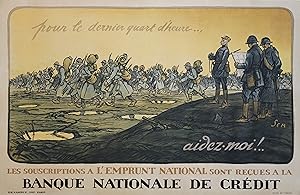 "EMPRUNT 14-18 BANQUE NATIONALE DE CRÉDIT" Affiche originale entoilée / Litho SEM / Imp. DEVAMBEZ...