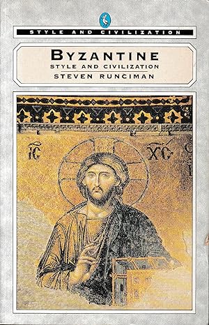 Style And Civilization: Byzantine