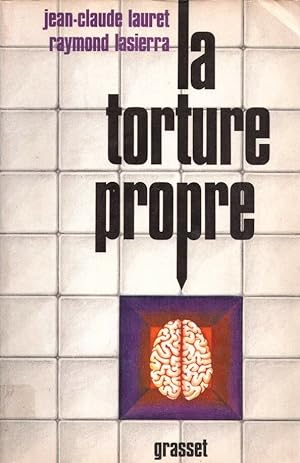 La Torture Propre