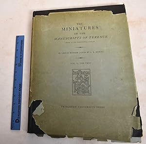 The Miniatures of the Manuscripts of Terence Prior to the Thirteenth Century; Volume II, The Text