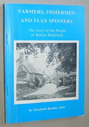 Farmers, Fishermen and Flax Spinners: the story of the people of Burton Bradstock