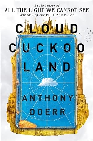 Doerr, Anthony | Cloud Cuckoo Land | Signed First Edition Book