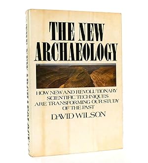 THE NEW ARCHAEOLOGY