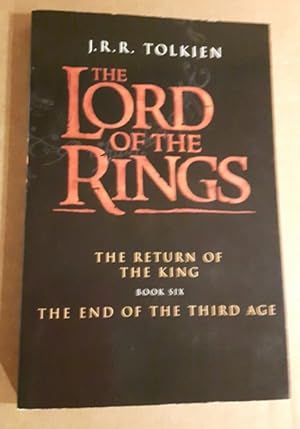 The Lord of the Rings: The Return of the King (book six) The End of The Third Age (# 6)