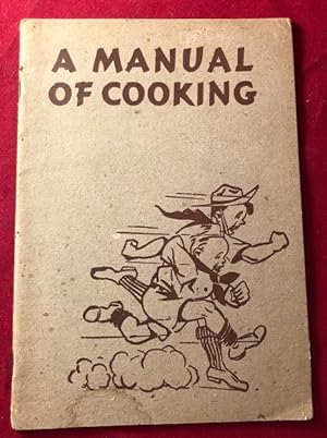 A Manual for Cooking [For Boy Scouts]