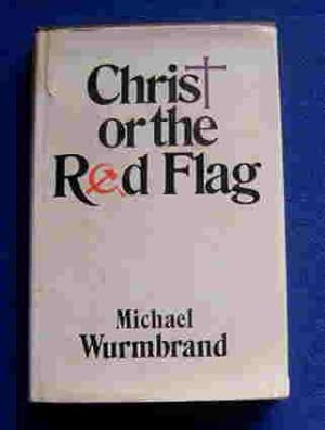 Christ or the Red Flag.