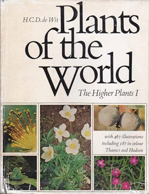 Plants of the World: The Higher Plants I