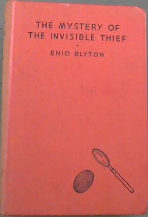 The Mystery of the Invisible Thief - Being the Eighth Adventure of the Five Find-Outers and Dog