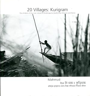 20 Villages: Kurigram: The Children of the River Islands of Brahmaputra-Dudhkumar-Dharala and Tee...