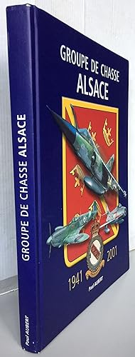 Groupe de chasse Alsace 1941-2001