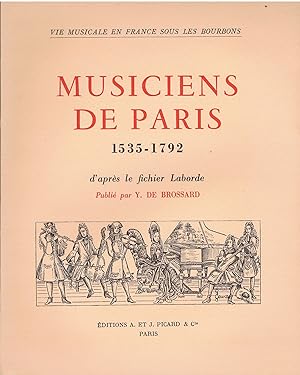 Les musiciens de Paris, 1535-1792 : actes d'état civil, d'après le fichier Laborde, avec index pa...