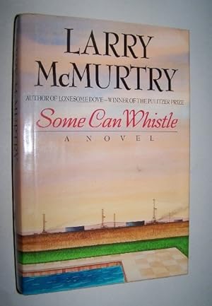 Some Can Whistle [SIGNED By Author]