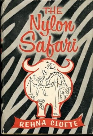 The nylon safari, by Rehna Cloete, "Tiny." With illus. by the author