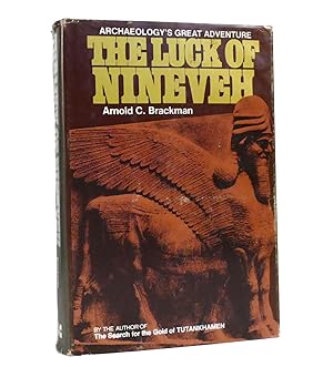 THE LUCK OF NINEVEH Archaeology's Great Adventure