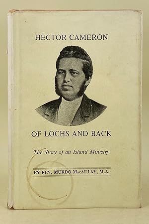 Hector Cameron of Lochs and Back. The story of an island ministry