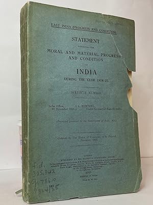 East India (Progress and Condition). Statement Exhibiting the Moral and Material Progress and Con...