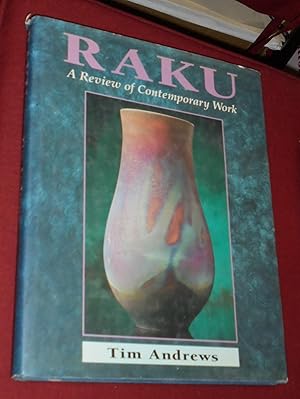 Raku: A Review of Contemporary Work (Ceramics)