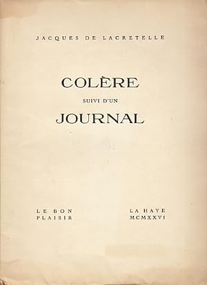 Colère suivi d'un journal. (Met opdracht van de uitgever aan Frits Lapidoth).