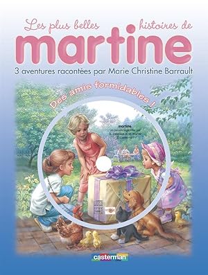 les plus belles histoires de Martine t.1 ; des amis formidables