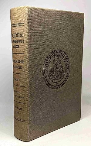Codex médicamentarius gallicus seu pharmacopoea gallica - pharmacopée française rédigée par ordre...