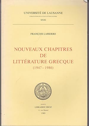 Nouveaux chapitres de Littérature Grècque (1947-1986)