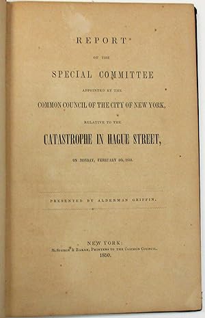 REPORT OF THE SPECIAL COMMITTEE APPOINTED BY THE COMMON COUNCIL OF THE CITY OF NEW YORK, RELATIVE...