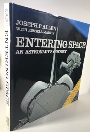 Entering Space: An Astronaut's Odyssey (Signed First Edition)