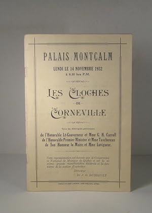 Les Cloches de Corneville. Palais Montcalm. Québec, lundi 14 novembre 1932. Programme