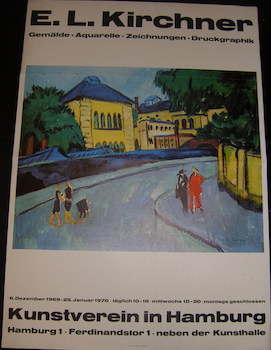 Kirchner: Gemalde, Aquarelle, Zeichnungen, Druckgraphik. Kunstverein in Hamburg. December 6, 1969...