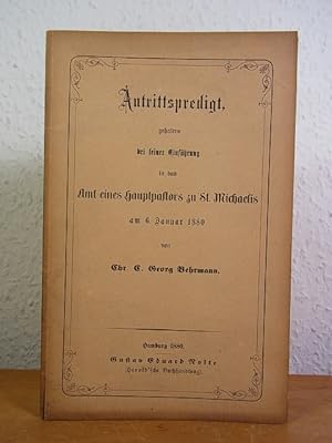 Antrittspredigt, gehalten bei seiner Einführung in das Amt eines Hauptpastors zu St. Michaelis am...