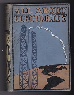 All About Electricity: a Book for Boys