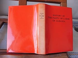 HISTORY OF THE PARTY OF LABOR OF ALBANIA