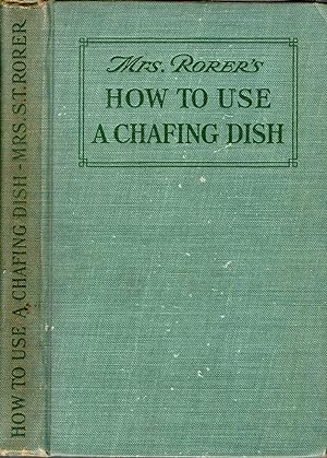 How to Use a Chafing Dish