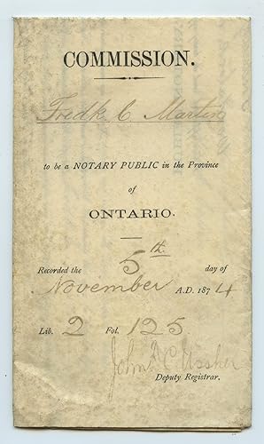 Commission for Frederick C. Martin to be a Notary Public in the Province of Ontario