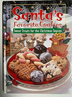 Santa's Favorite Cookies: Sweet Treats for the Christmas Season