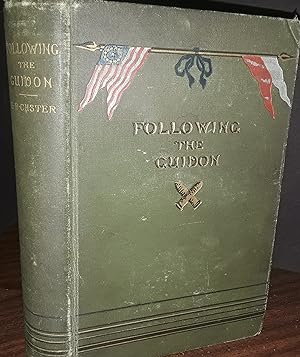 Following the Guidon // FIRST EDITION //