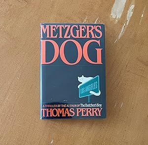 Metzger's Dog - SIGNED 1st printing