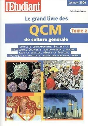 Le grand livre des QCM de culture g n rale Tome II - Catherina Catsaros