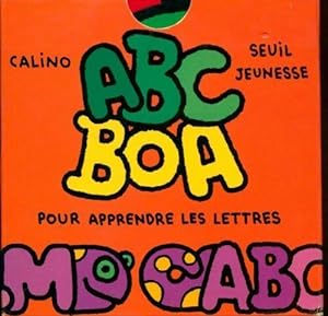 Abc boa. Pour apprendre les lettres - Calino