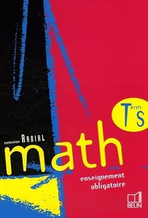 Math Terminale S. Enseignement obligatoire - Cosette Ancel