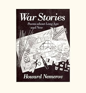 War Stories - Poems About Long Ago and Now, by Howard Nemerov. Published by University of Chicago...