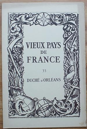 Vieux pays de France - Numéro 33 - Duché d'Orléans